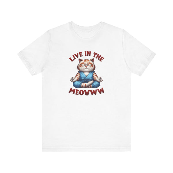Cat Tee Living in the Meow