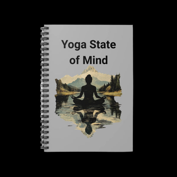 Yoga State Of Mind - Spiral Notebook - Ruled Line