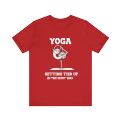 Yoga, Getting Tied Up - Unisex Jersey Short Sleeve Tee