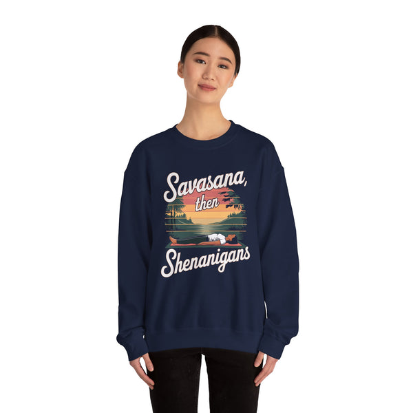 Savasana Then Shenanigans -  Unisex Heavy Blend™ Crewneck Sweatshirt