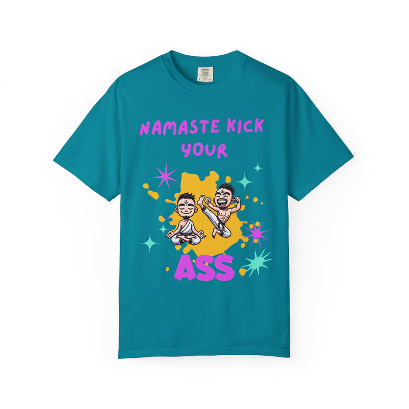 Namaste Kick Your Ass Unisex Garment-Dyed T-Shirt - Fun Yoga Humor Tee