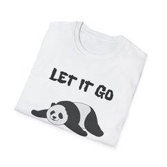Let It Go - Unisex Softstyle T-Shirt
