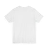 Chill, The Universe is Winging it too - Unisex Jersey Short Sleeve Tee