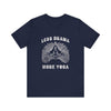 Less Drama, More Yoga - Unisex Jersey Short Sleeve Tee