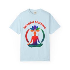 Mindful Moment Garment-Dyed T-Shirt, Meditation Tee, Relaxation Shirt, Yoga Apparel, Gift for Wellness Enthusiasts