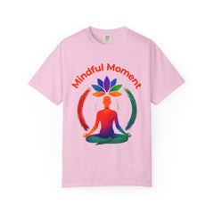 Mindful Moment Garment-Dyed T-Shirt, Meditation Tee, Relaxation Shirt, Yoga Apparel, Gift for Wellness Enthusiasts