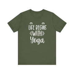 Life Begins with Yoga - Unisex Jersey Short Sleeve Tee