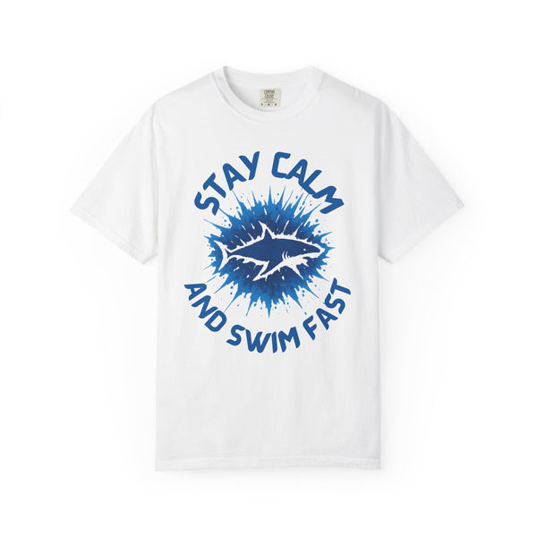 Stay Calm and Swim Fast Unisex Garment-Dyed T-Shirt