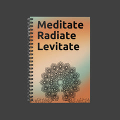 Meditate, Radiate, Levitate - Spiral Notebook - Ruled Line