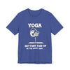 Yoga, Getting Tied Up - Unisex Jersey Short Sleeve Tee