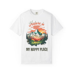 Nature is My Happy Place Unisex Garment-Dyed T-Shirt