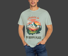 Nature is My Happy Place Unisex Garment-Dyed T-Shirt