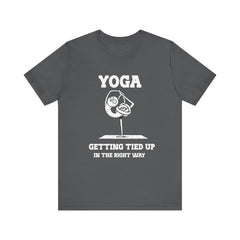 Yoga, Getting Tied Up - Unisex Jersey Short Sleeve Tee