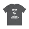 Yoga, Getting Tied Up - Unisex Jersey Short Sleeve Tee