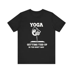 Yoga, Getting Tied Up - Unisex Jersey Short Sleeve Tee