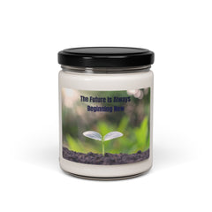 The Future Is Always Beginning Now - Scented Soy Candle, 9oz