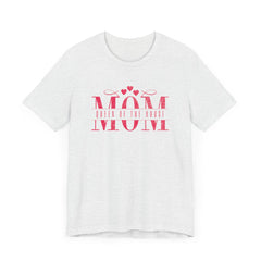 Mom Queen of the House Tee - Unisex Jersey Short Sleeve T-Shirt for Mothers