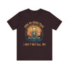 Come On Inner Peace - Unisex Jersey Short Sleeve Tee