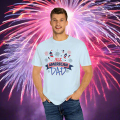 All American Dad Unisex Garment-Dyed T-Shirt for Patriotic Celebrations