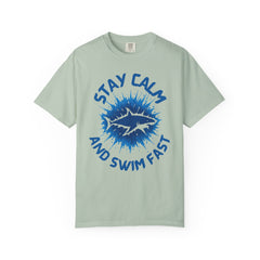 Stay Calm and Swim Fast Unisex Garment-Dyed T-Shirt