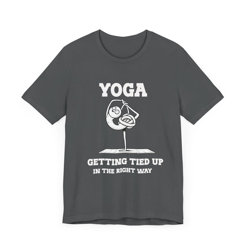 Yoga, Getting Tied Up - Unisex Jersey Short Sleeve Tee