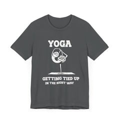 Yoga, Getting Tied Up - Unisex Jersey Short Sleeve Tee