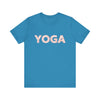 Yoga - Unisex Jersey Short Sleeve Tee