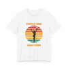 Stretch Now Wine Later - Unisex Jersey Short Sleeve Tee