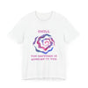 Chill, The Universe is Winging it too - Unisex Jersey Short Sleeve Tee