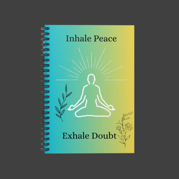 Inhale Peace, Exhale Doubt - Spiral Notebook - Ruled Line