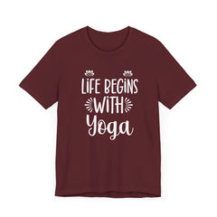 Life Begins with Yoga - Unisex Jersey Short Sleeve Tee
