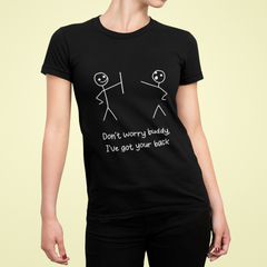 Don't worry buddy.....Unisex Jersey Short Sleeve Tee